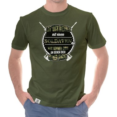 Herren T-Shirt - Leg dich niemals mit Soldaten an