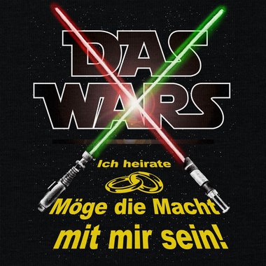 Herren JGA T-Shirt - Das Wars - Ich heirate - Lichtschwert