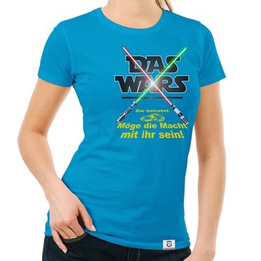 Damen JGA T-Shirt - Das Wars - Mge die Macht mit ihr sein