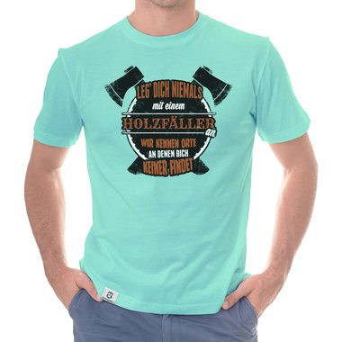 Herren T-Shirt - Leg dich niemals mit Holzf�llern an dunkelblau-weiss S