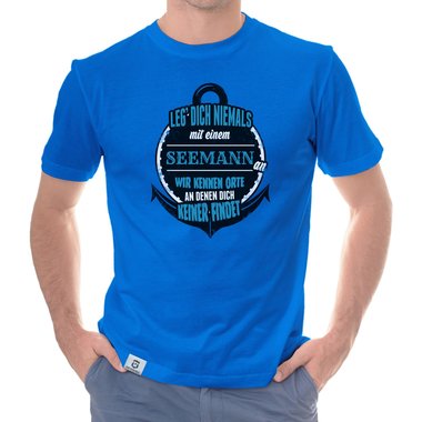 Herren T-Shirt - Leg dich niemals mit Seemnnern an! dunkelblau-weiss S