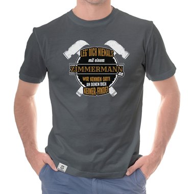 Herren T-Shirt - Leg dich niemals mit Zimmermnnern an! dunkelblau-weiss S