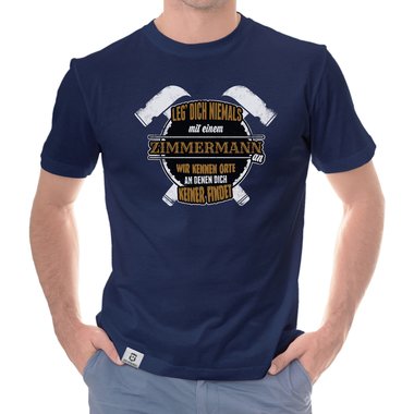 Herren T-Shirt - Leg dich niemals mit Zimmerm�nnern an! weiss-schwarz 5XL