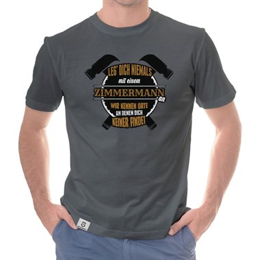 Herren T-Shirt - Leg dich niemals mit Zimmerm�nnern an! weiss-schwarz 5XL
