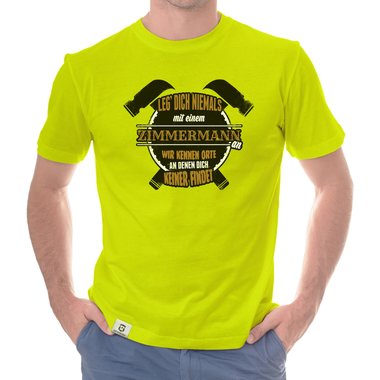 Herren T-Shirt - Leg dich niemals mit Zimmerm�nnern an! weiss-schwarz 5XL