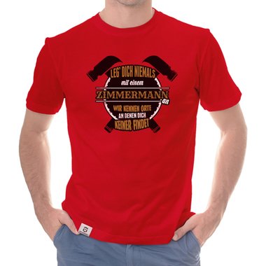 Herren T-Shirt - Leg dich niemals mit Zimmerm�nnern an! weiss-schwarz 5XL