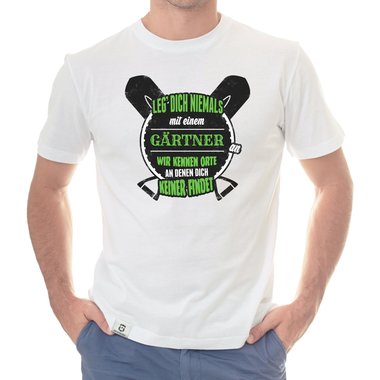 Herren T-Shirt - Leg dich niemals mit Grtnern an! weiss-schwarz 5XL