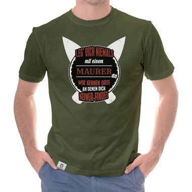 Herren T-Shirt - Leg dich niemals mit Maurern an!