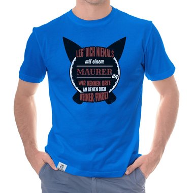 Herren T-Shirt - Leg dich niemals mit Maurern an! weiss-schwarz 5XL