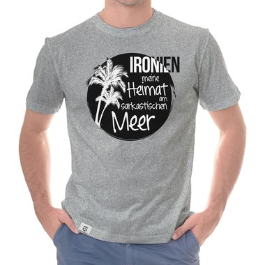 Herren T-Shirt - Ironien - Heimat am sarkastischen Meer