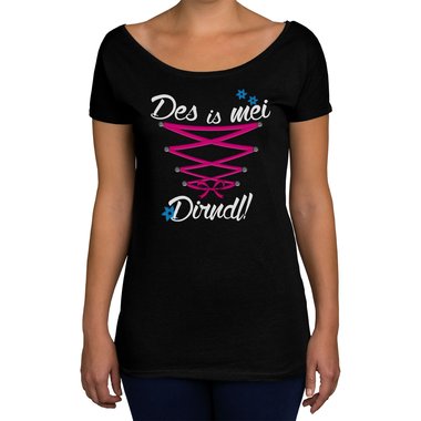 Damen Oktoberfest Shirts - Rundhals, U-Boot und V-Ausschnitt - Des is mei Dirndl!