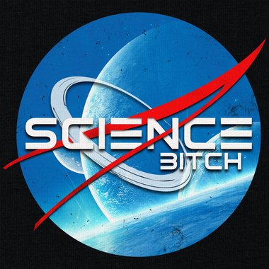 Space T-Shirts - Science Bitch - Herren & Damen Outfit Herren dunkelblau S