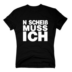 T-Shirt Fun N Schei muss ich