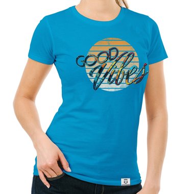 Damen T-Shirts & Hoodies - Good Vibes - Rundhals- & V-Ausschnitt