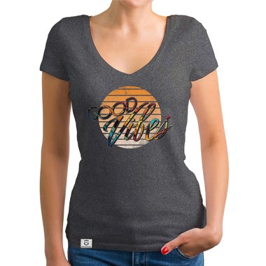 Damen T-Shirts & Hoodies - Good Vibes - Rundhals- & V-Ausschnitt