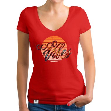 Damen T-Shirts & Hoodies - Good Vibes - Rundhals- & V-Ausschnitt