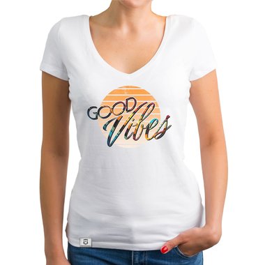 Damen T-Shirts & Hoodies - Good Vibes - Rundhals- & V-Ausschnitt