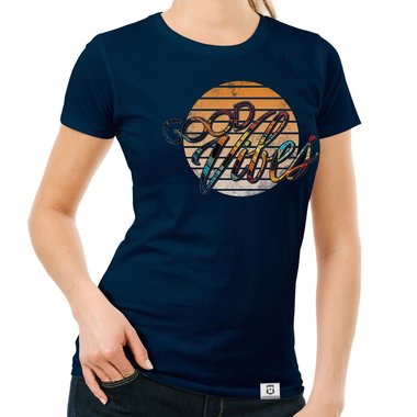 Damen T-Shirts & Hoodies - Good Vibes - Rundhals- & V-Ausschnitt