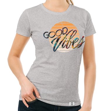 Damen T-Shirts & Hoodies - Good Vibes - Rundhals- & V-Ausschnitt