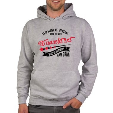 Herren T-Shirt & Hoodie - Kein Mann ist perfekt - Mit deinem Wunschtext in vielen verschiedenen Farben! weiss-T-Shirt 5XL