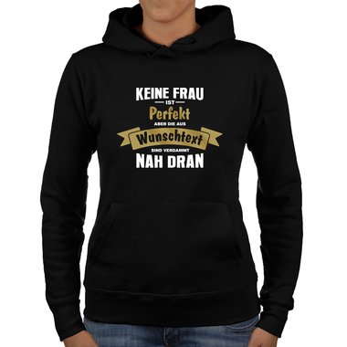 Damen T-Shirt und Hoodie - Keine Frau ist perfekt - Mit w�hlbaren Farben fuchsia-Hoodie XS