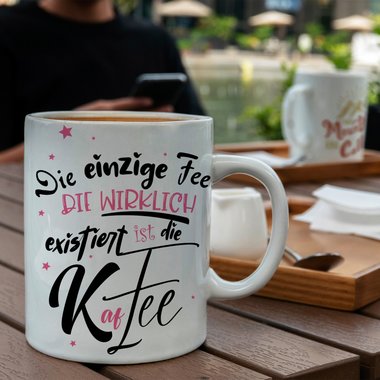 Kaffeebecher - Tasse - Die einzige Fee, ist die Kaffee - Witzige Bro/Arbeits Tasse fr Kaffee-Liebhaber
