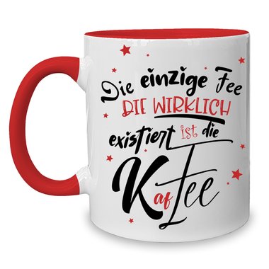 Kaffeebecher - Tasse - Die einzige Fee, ist die Kaffee - Witzige Bro/Arbeits Tasse fr Kaffee-Liebhaber