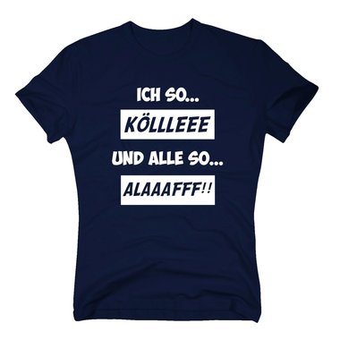 T-Shirt Karneval Ich so Klle alle so Alaaf