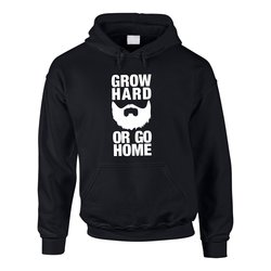 Hoodie Grow hard or go home