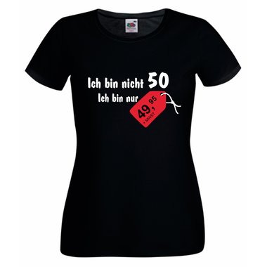 Damen T-Shirt - Geburtstag Ich bin nicht 50