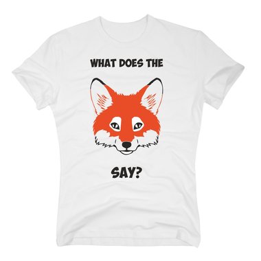 T-Shirt What does the fox say?