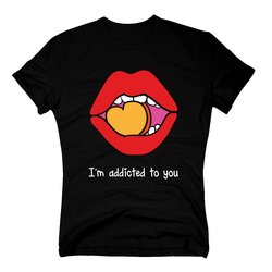 T-Shirt Im addicted to you