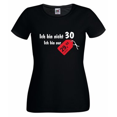 T-Shirt 30. Geburtstag - Damen T-Shirt Ich bin nicht 30 weiss XXL