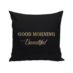 Dekokissen Good Morning Beautiful schwarze Kissen
