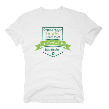Herren T-Shirt - Grossartiger Bruder wird zum Onkel befrdert