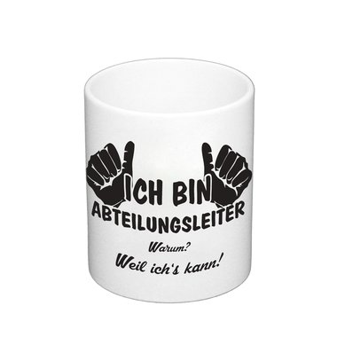 Kaffeebecher - Ich bin Abteilungsleiter