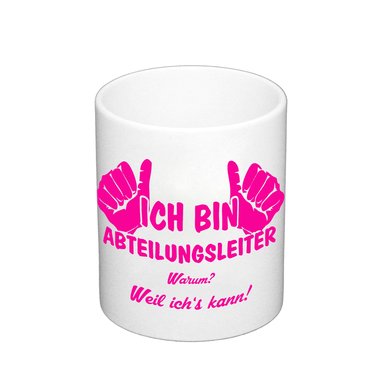 Kaffeebecher - Ich bin Abteilungsleiter