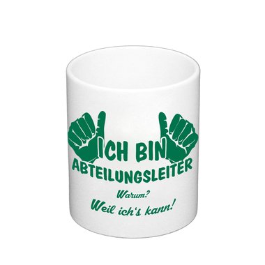 Kaffeebecher - Ich bin Abteilungsleiter