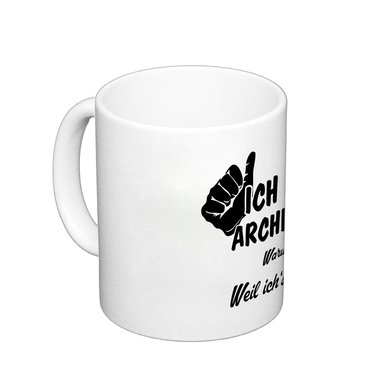 Kaffeebecher - Ich bin Architekt