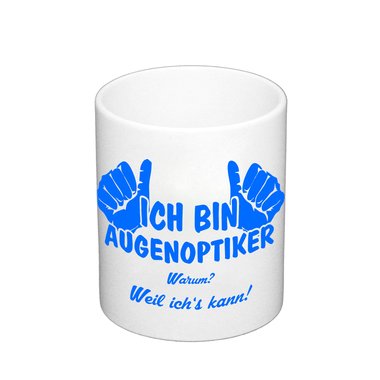 Kaffeebecher - Ich bin Augenoptiker