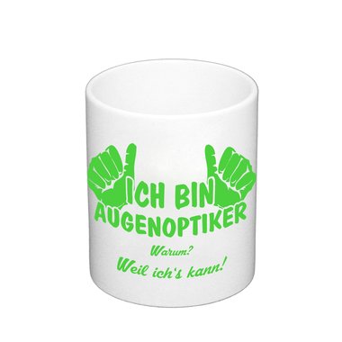 Kaffeebecher - Ich bin Augenoptiker