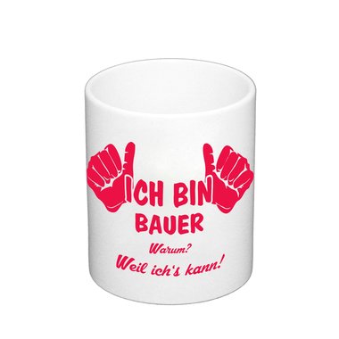 Kaffeebecher - Ich bin Bauer