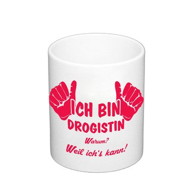 Kaffeebecher - Ich bin Drogistin