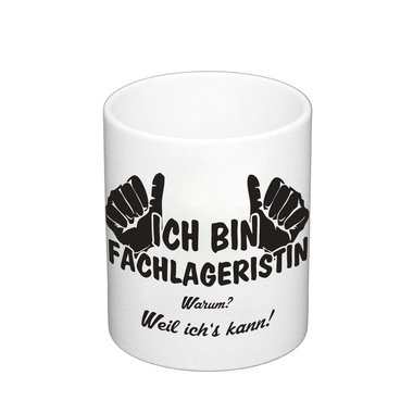 Kaffeebecher - Ich bin Fachlageristin