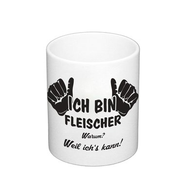 Kaffeebecher - Ich bin Fleischer