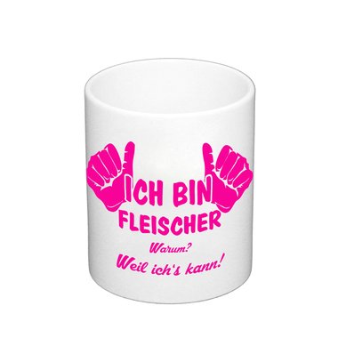 Kaffeebecher - Ich bin Fleischer