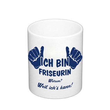 Kaffeebecher - Ich bin Friseurin