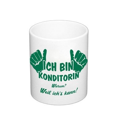 Kaffeebecher - Ich bin Konditorin