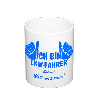 Kaffeebecher - Ich bin LKW-Fahrer