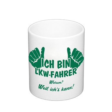 Kaffeebecher - Ich bin LKW-Fahrer